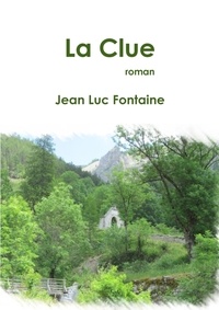 Jean-Luc Fontaine - La Clue.