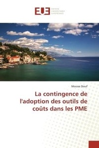 Moussa Diouf - La contingence de l'adoption des outils de coûts dans les PME.