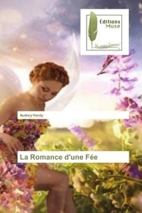 Audrey Hardy - La Romance d'une Fée.