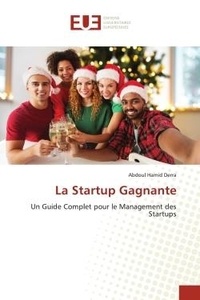 Abdoul Hamid Derra - La Startup Gagnante - Un Guide Complet pour le Management des Startups.