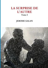 La surprise de l'autre