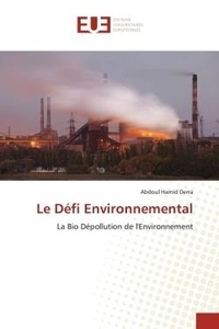 Abdoul Hamid Derra - Le Défi Environnemental - La Bio Dépollution de l'Environnement.