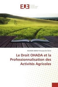 De christ kounde ebene Princesse - Le Droit OHADA et la Professionnalisation des Activités Agricoles.
