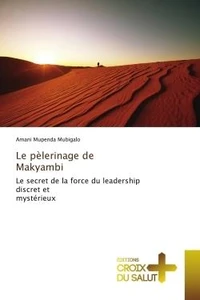Le pèlerinage de Makyambi