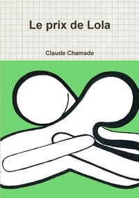 Claude Chamade - Le prix de Lola.