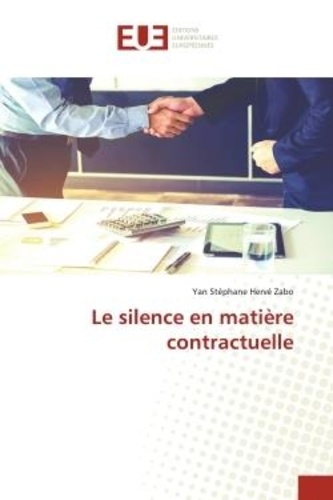 Yan stéphane hervé Zabo - Le silence en matière contractuelle.