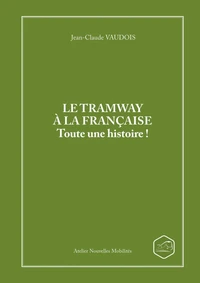 Le tramway à la française