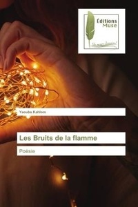 Yaouba Kahlom - Les Bruits de la flamme - Poésie.