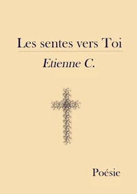 Les sentes vers toi