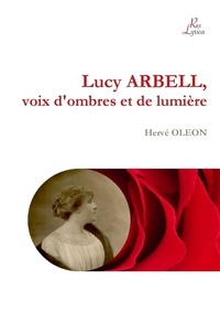 Hervé Oléon - Lucy Arbell - Voix d'ombres et de lumière.