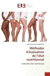 Tarik mohammed Chaouche - Méthodes d'évaluation de l'état nutritionnel - évaluation état nutritionnel.