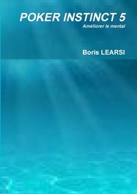 Boris Learsi - Poker instinct 5.