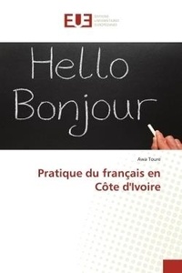 Awa Toure - Pratique du français en Côte d'Ivoire.