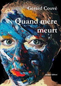 Quand mere meurt