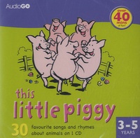  Audio Go - This Little Piggy audio CD. 1 CD audio
