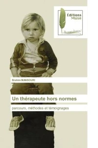 Un thérapeute hors normes