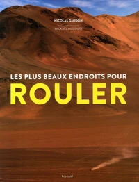 Les plus beaux endroits pour rouler