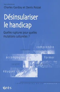 Désinsulariser le handicap