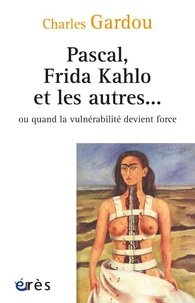 Pascal, Frida Kahlo et les autres...