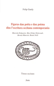 Figuras dau poèta e dau poèma dins l'escritura occitana contemporanèa