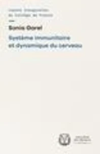 Système immunitaire et dynamique du cerveau