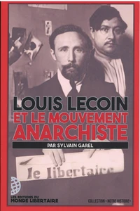 Louis Lecoin et le mouvement anarchiste