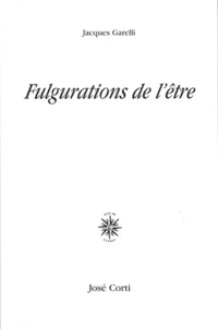 Fulgurations de l'être