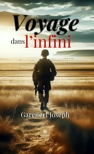 Garenert Joseph - Voyage dans l’infini.