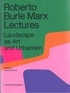 Gareth Doherty - Landscape as art and ecology - Roberto Burle Marx.