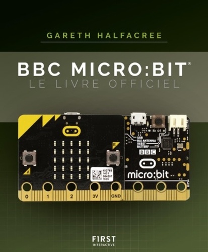 BBC micro:bit. Le livre officiel