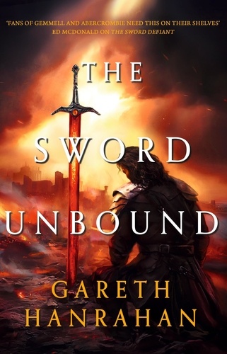 The Sword Unbound. Book two in the Lands of the Firstborn trilogy