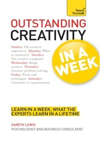 Gareth Lewis - Outstanding Creativity in a Week: Teach Yourself.