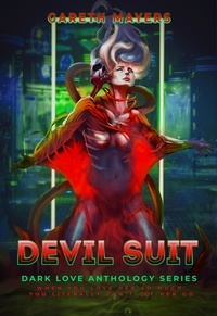  Gareth Mayers - Devil Suit - Dark Love Anthology, #5.