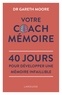 Gareth Moore - Votre Coach Mémoire.