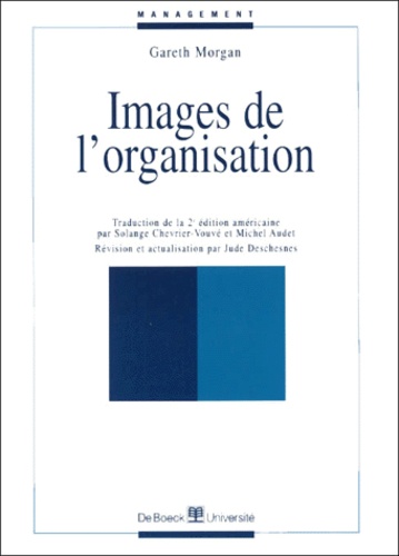 Gareth Morgan - Images De L'Organisation. Edition Revisee Et Actualisee.