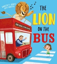 Gareth p Jones et Jeff Harter - The Lion on the Bus.