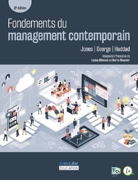 Gareth R. Jones et Jennifer M. George - Fondements du management contemporain.