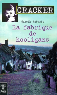 La fabrique de hooligans