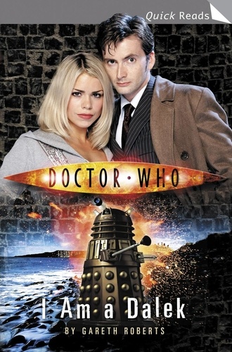 Gareth Roberts - Doctor Who: I Am a Dalek.