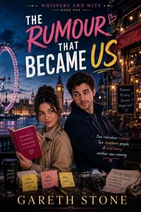 THE RUMOUR THAT BECAME US