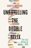 Unravelling the Double Helix. The Lost Heroes of DNA