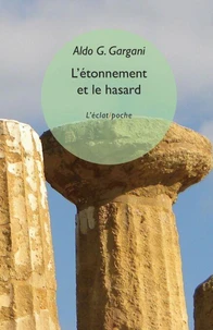 L’étonnement et le hasard