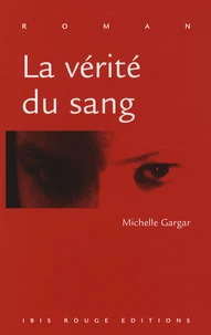 La vérité du sang