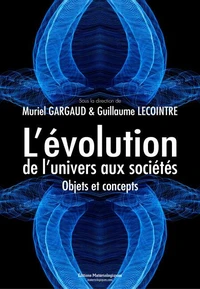 L'évolution, de l'univers aux sociétés
