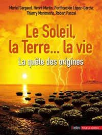 Le Soleil, la Terre... la vie