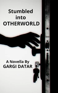 Stumbled into Otherworld