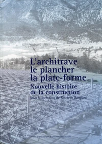 L'architrave, le plancher, la plate-forme