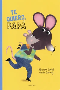 Te quiero, papa