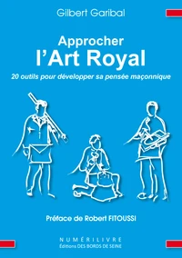Approcher l'Art Royal