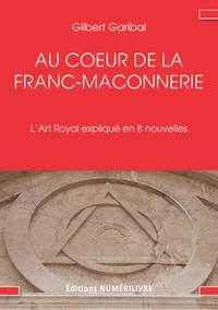 Au coeur de la franc maçonnerie